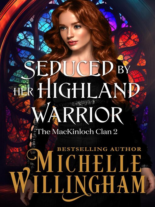 Title details for Seduced by Her Highland Warrior by Michelle Willingham - Available